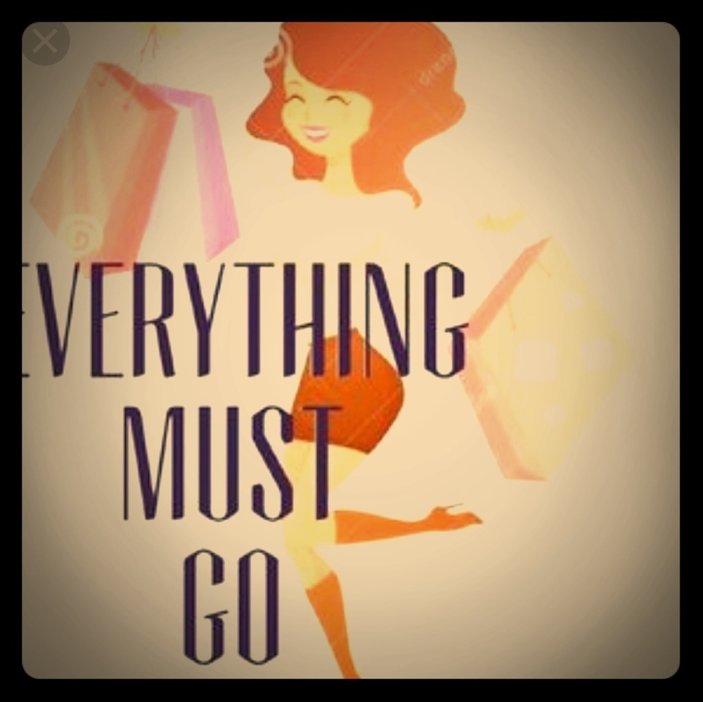 Everything Must Go!!!!!🎉🎉🎉🎉🎉🎉